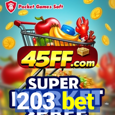 203 bet